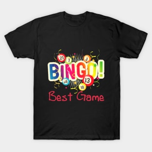 Bingo best Game, Bingo best Play T-Shirt